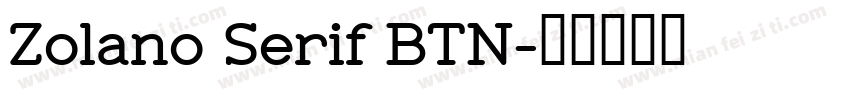Zolano Serif BTN字体转换